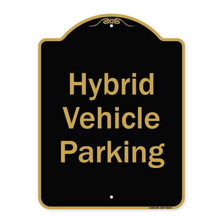 Signmission Designer Series-Hybrid Vehicle Parking Black & Gold Heavy-Gauge Aluminum, 24" x 18", BG-1824-9835 A-DES-BG-1824-9835